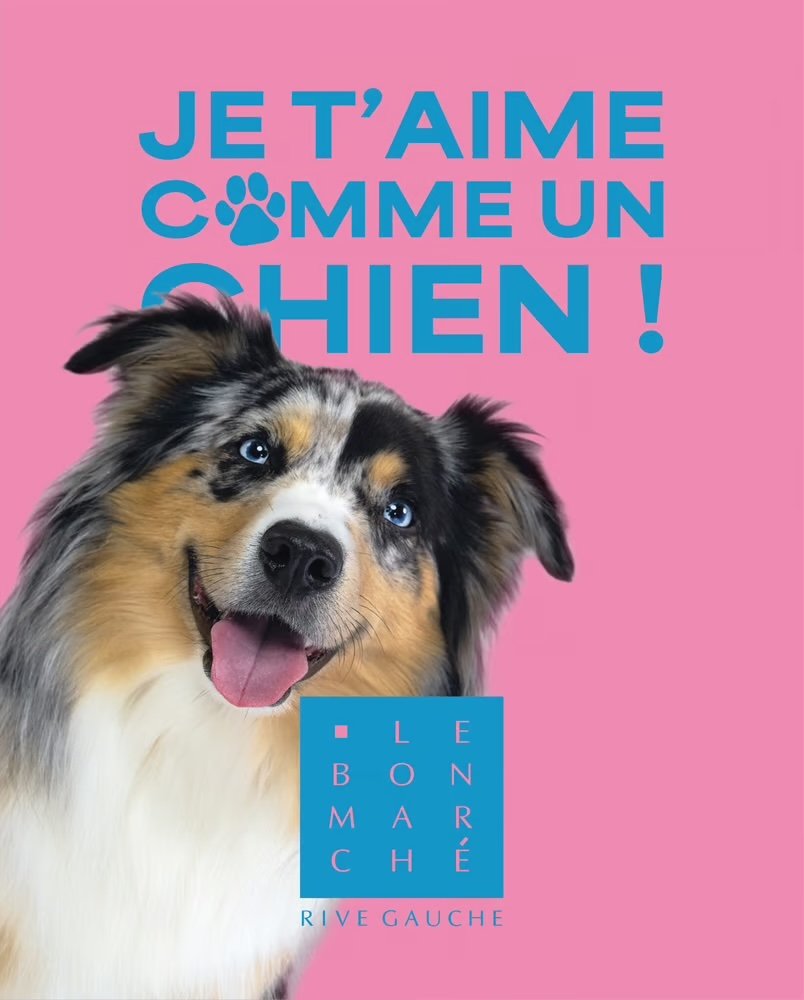 Exposition Je t'aime comme un chien ! Le Bon Marché Paris